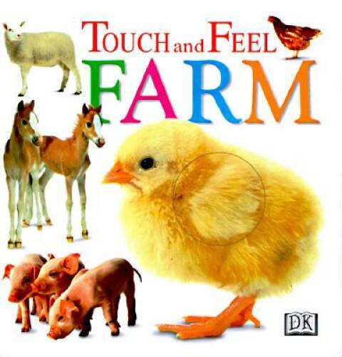 Touch and Feel: Farm Board Book by DK – Interactive Sensory Experience for Kids – Gently Used Condition