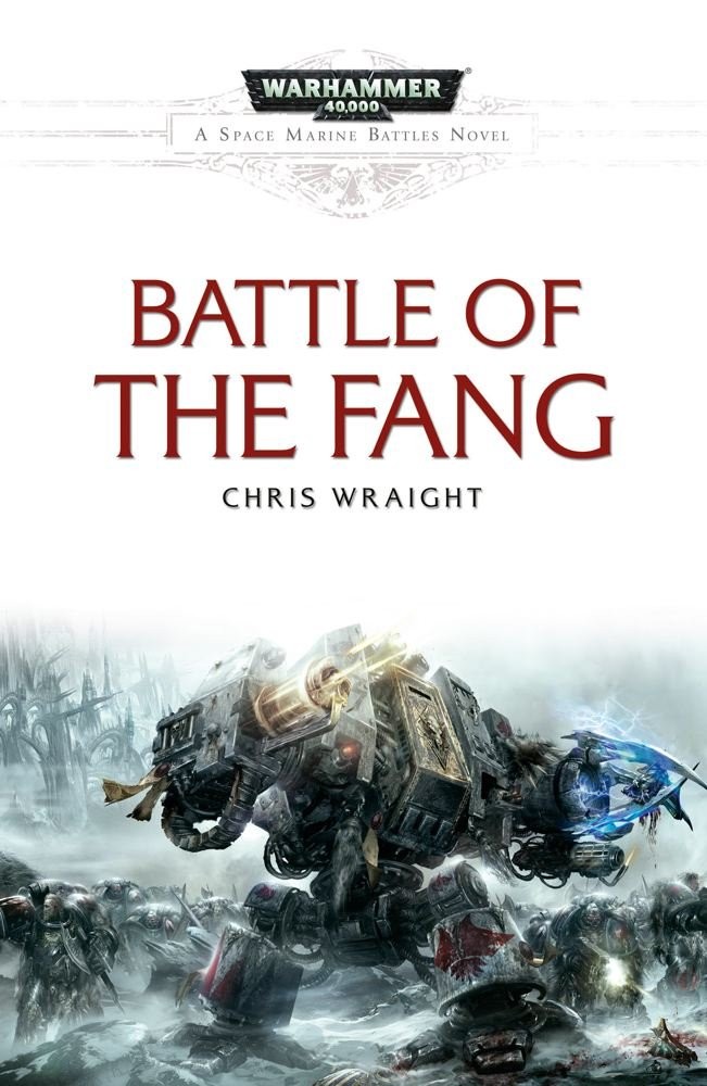 Battle of the Fang (4) (Space Marine Battles) - paperback Wraight, Chris