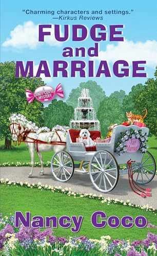 Fudge and Marriage (A Candy-coated - Paperback, by Coco Nancy - Very Good
