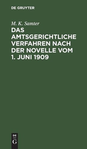 M K Samter Das Amtsgerichtliche Verfahren Nach Der Novelle Vom 1. Jun (Hardback)Another great item from Rarewaves USA | Free delivery!