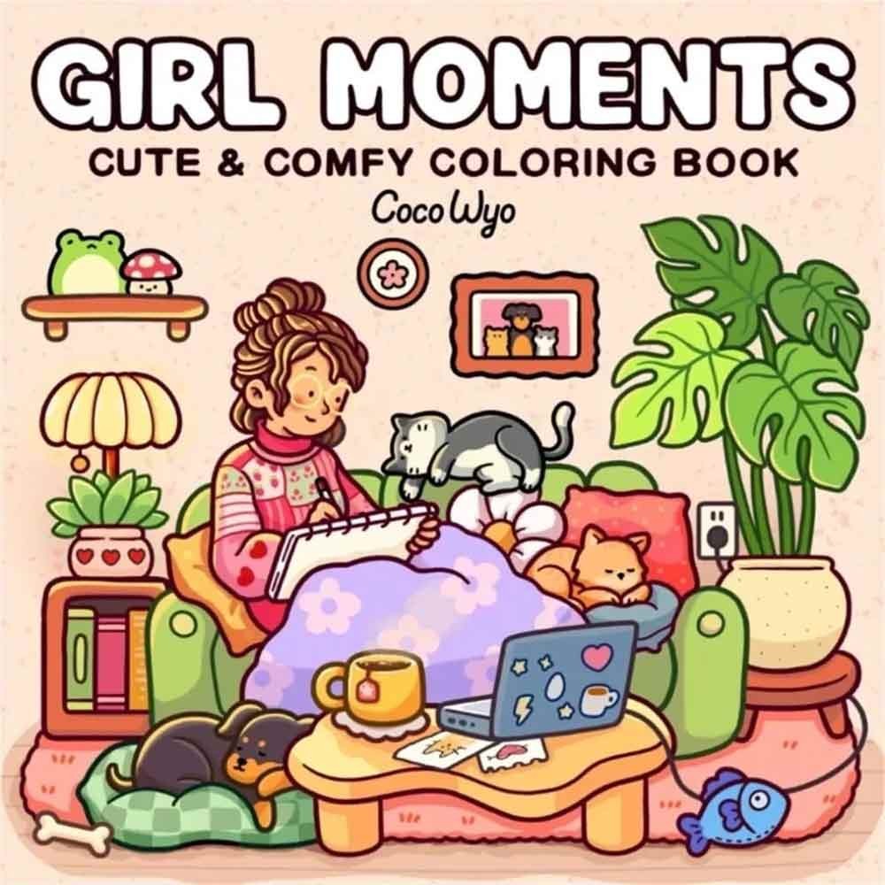 Girl Moments: Cute Cozy Daily Coloring Book for Adults and Teens