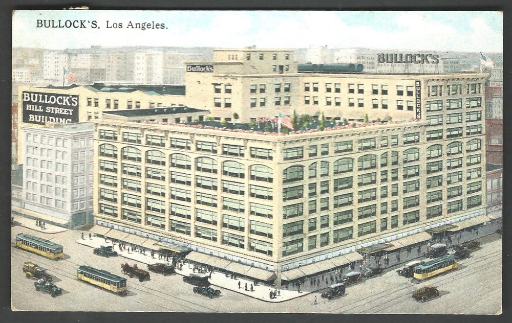 LOS ANGELES Bullock’s Department Store (now Macy’s) 1926 Advertising Postcard