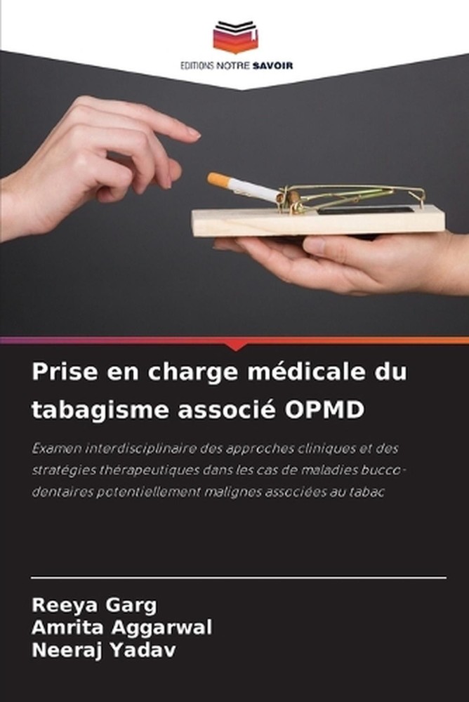 Prise en charge mdicale du tabagisme associ OPMD by Reeya Garg (French) Paperbac