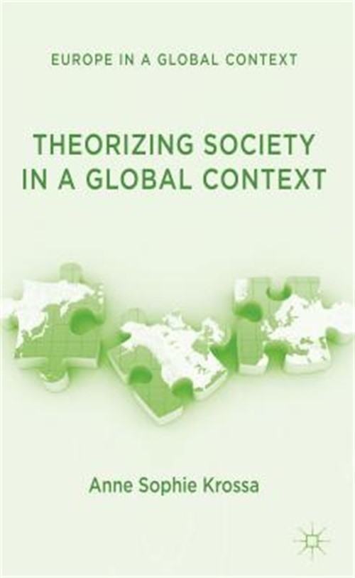 Theorizing Society in a Global Context (Hardback or Cased Book)