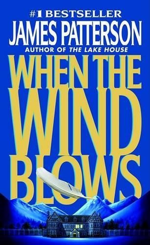 When the Wind Blows by Patterson, James Paperback / softback Book The Fast FreeFREE US DELIVERY | ISBN: 0446607657 | Quality Books