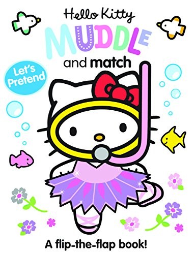 Hello Kitty Muddle and Match Let's Pretend (Mix and Match) Book The Fast FreeFREE US DELIVERY | ISBN: 1782963812 | Quality Books