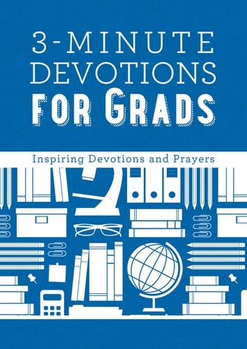 3-Minute Devotions for Grads by Compiled by Barbour Staff, Good Book