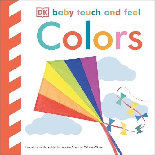 Baby Touch and Feel Colors (Board Book) Baby Touch and FeelAnother great item from Rarewaves USA | Free delivery!