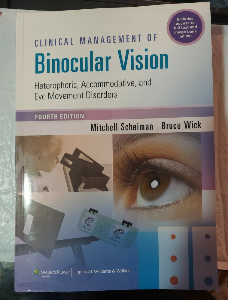 Clinical Management of Binocular Vision: Heterophoric, Accommodative, and Eye Mo-image