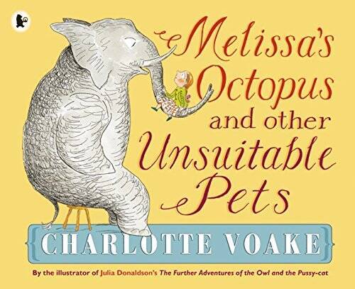 Melissas Octopus and Other Unsuitable Pets - Paperback - GOOD