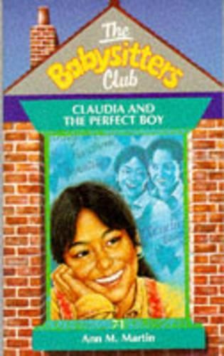 Claudia and the Perfect Boy: No. 71 ..., Martin, Ann M.