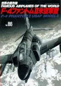 Famous Airplanes of The World No.86 F-4 Phantom II USAF MODELS M... book form JP