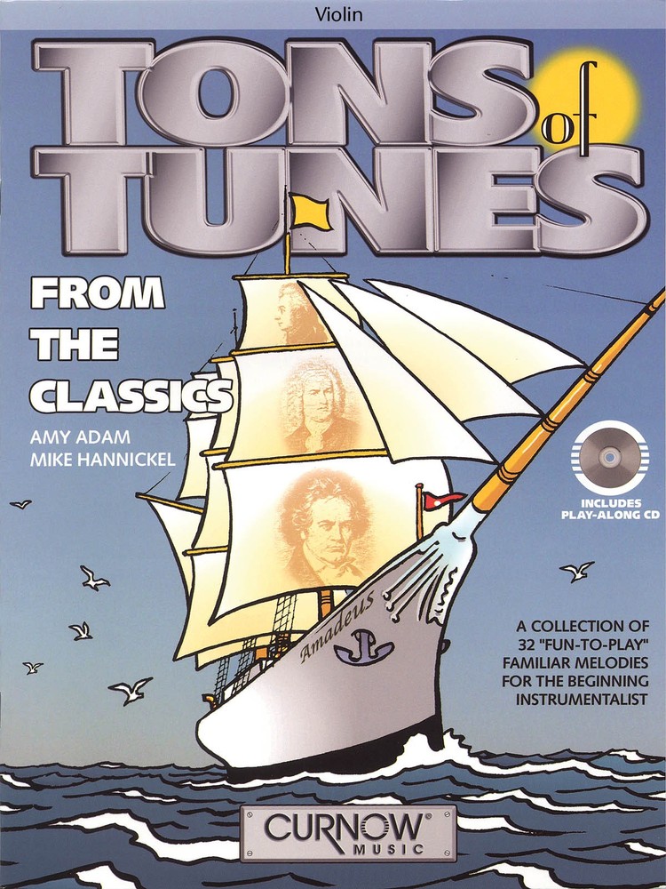 Tons of Tunes from the Classics Violin Solo Classical Sheet Music Curnow Book CD