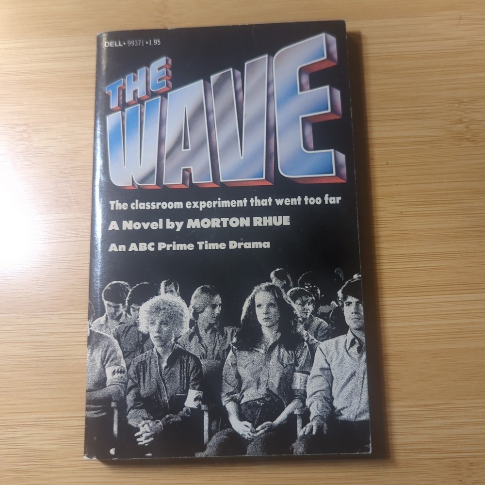 The Wave (Dell Paperback) by Morton Rhue 1981