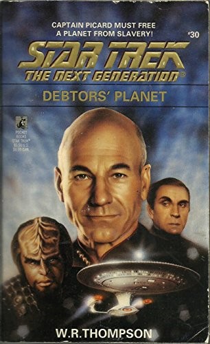 Debtor's Planet: 30 (Star Trek: The..., Thompson, Bill
