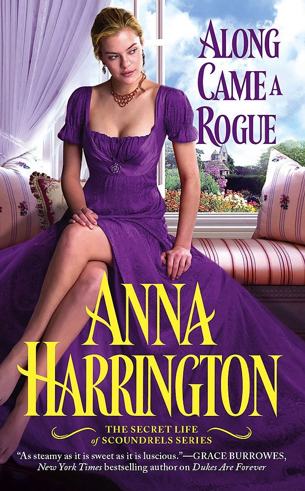Along Came a Rogue (The Secret Life of Scoundrels, 2) by Harrington