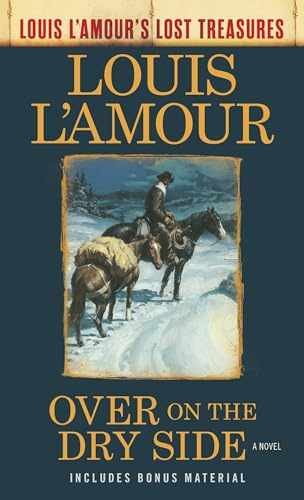 Over on the Dry Side (Louis L'Amour's - Paperback, by L'Amour Louis - Acceptable