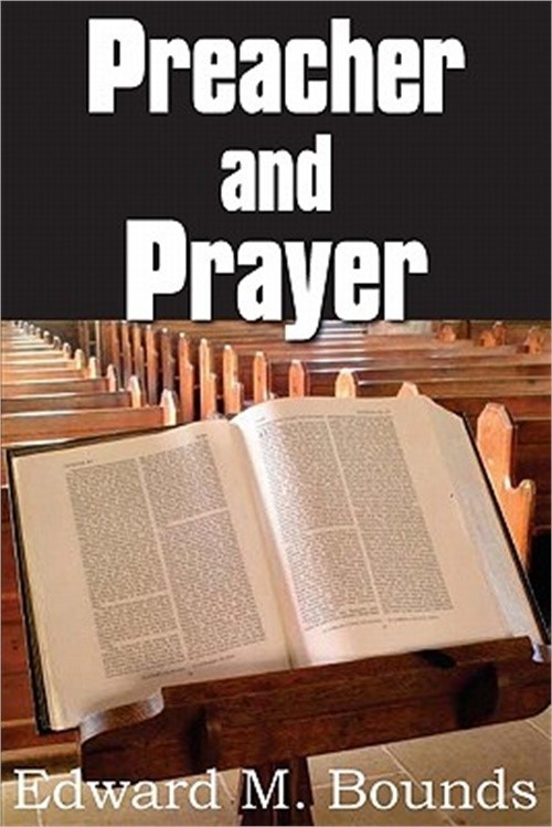 Preacher and Prayer (Paperback or Softback)