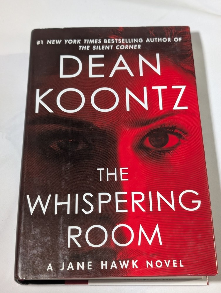 The Whispering Room : A Jane Hawk Novel by Dean Koontz 2017 Hardcover Edition