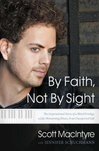 By Faith, Not by Sight: The Inspirational Story of a Blind Prodigy, a Life: Used