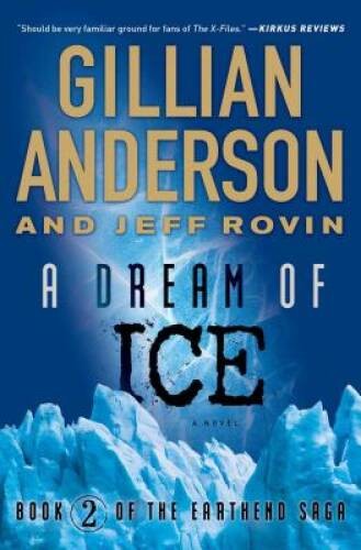 A Dream of Ice: Book 2 of The EarthEnd Saga - Paperback - VERY GOOD