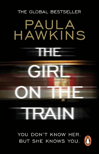 The Girl on the Train: The multi-mil..., Hawkins, Paula