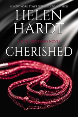 Cherished (17) (Steel Brothers Saga) - Paperback By Hardt, Helen - GOOD