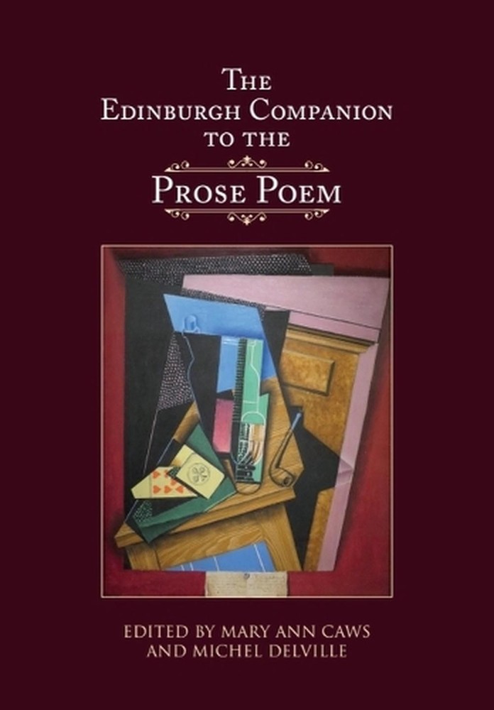 The Edinburgh Companion to the Prose Poem by Mary Ann Caws (English) Paperback B