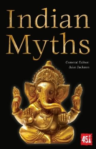 J.K. Jackson Indian Myths (Paperback) The World's Greatest Myths and LegendsAnother great item from Rarewaves USA | Free delivery!