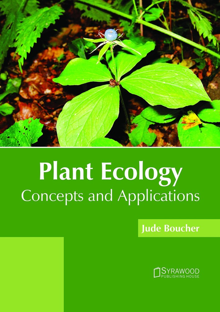 Jude Boucher Plant Ecology: Concepts and Applications (Hardback)Another great item from Rarewaves USA | Free delivery!