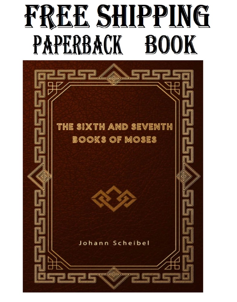 The Sixth and Seventh Books of Moses