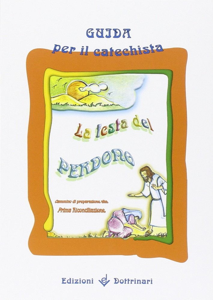 La festa del perdono. Cammino di preparazione alla prima riconciliaz (Paperback)Another great item from Rarewaves USA | Free delivery!