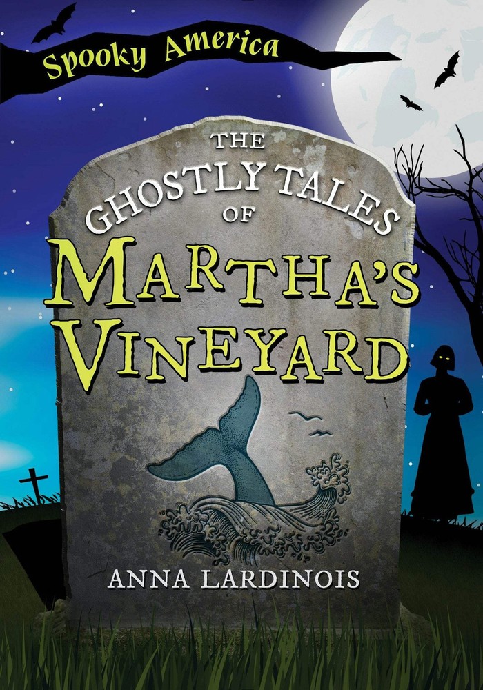 NEW  The Ghostly Tales of Martha's Vineyard, MA 9781467197304 Spooky America Tra