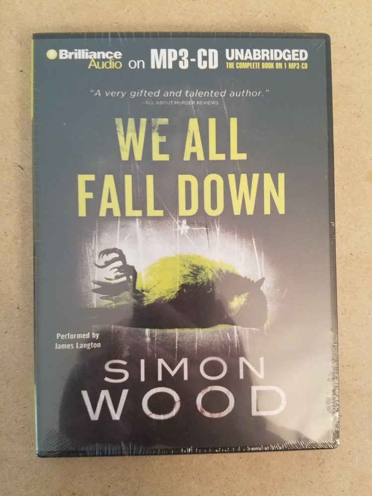 WE ALL FALL DOWN By Simon Wood (2012, MP3 Audio CD, Unabridged) Brand New