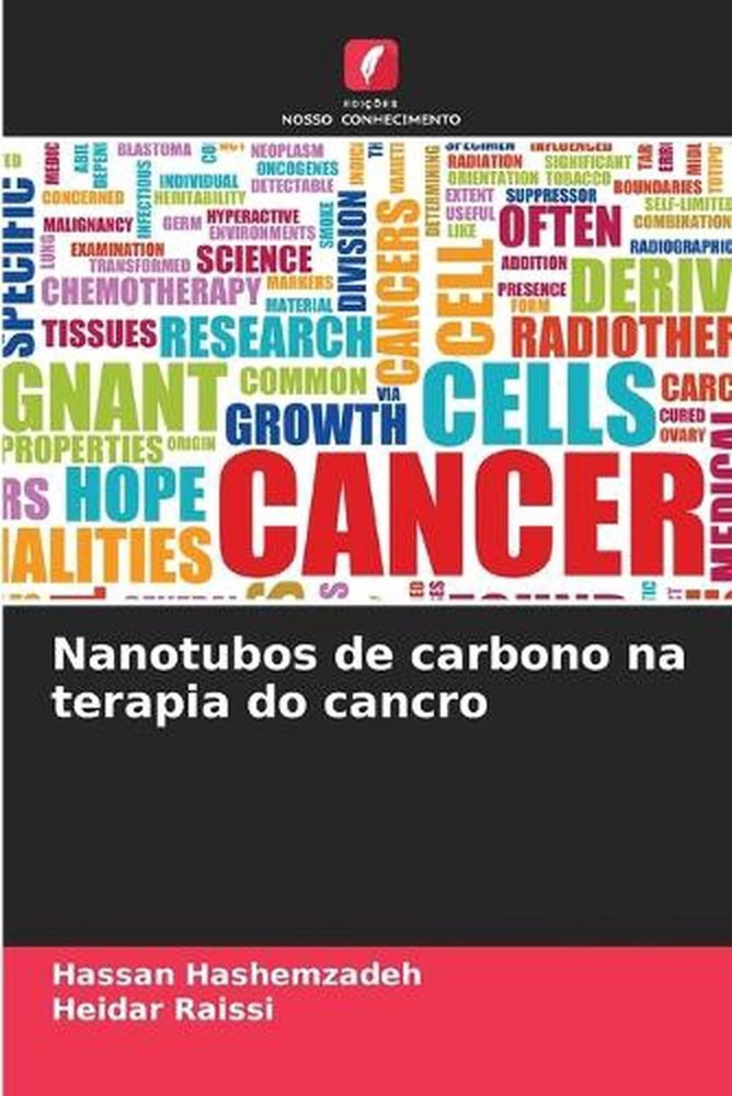 Nanotubos de carbono na terapia do cancro by Hassan Hashemzadeh (Portuguese) Pap