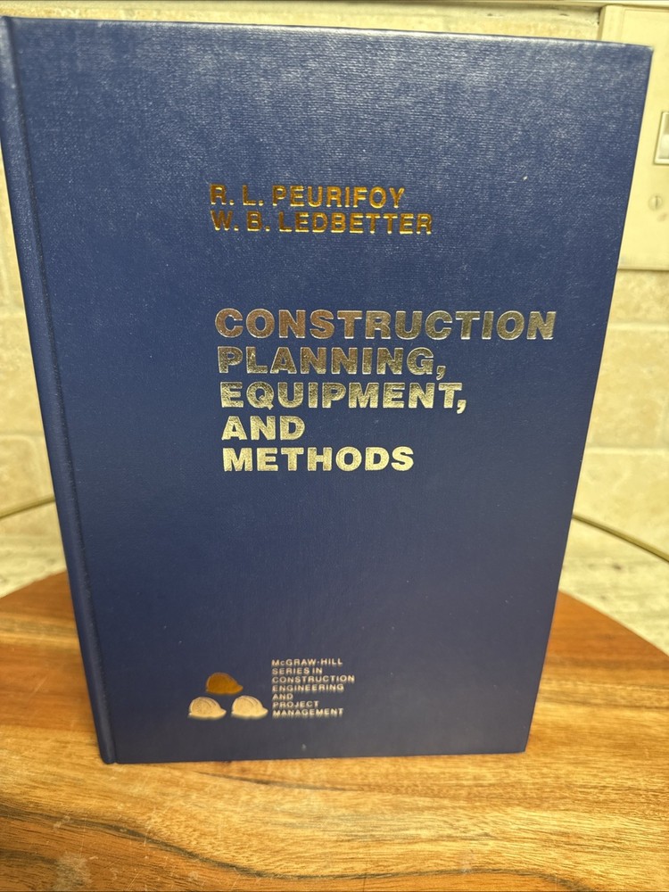 CONSTRUCTION PLANNING, EQUIPMENT, AND METHODS (MCGRAW HILL By R. L. VG