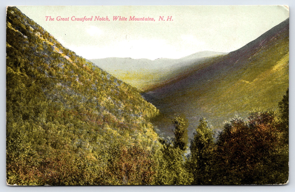 Vintage Postcard The Great Crawford Notch White Mountains New Hampshire USA