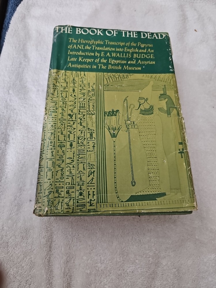 Book of the Dead The Hieroglyphic Transcript of ANI 1960 E A Wallis Budge