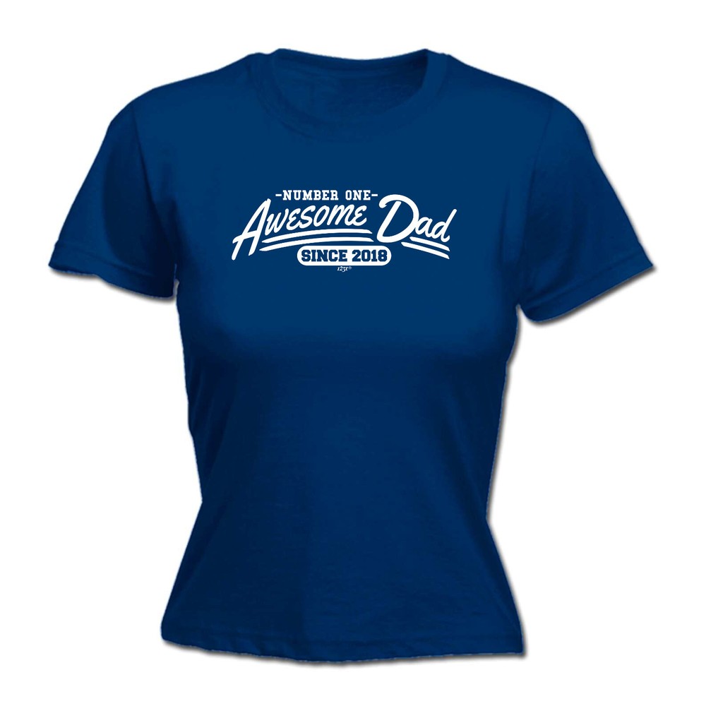 Awesome Dad Since 2018 - Womens T Shirt Funny T-Shirt Novelty gift tshirt