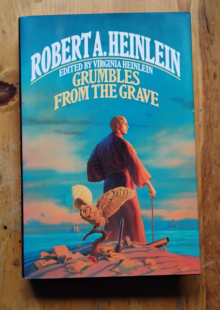 Grumbles from the Grave by Robert A. Heinlein (1989, Hardcover) 1st
