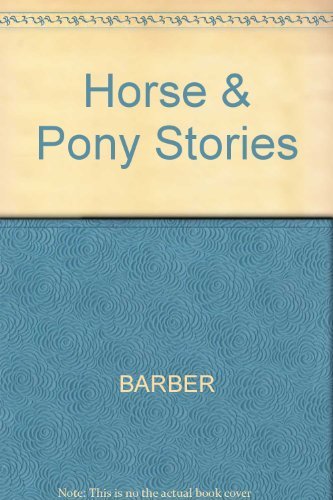 Horse & Pony Stories By BARBER
