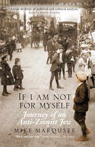 If I Am Not For Myself: Journey of an - Paperback, by Marqusee Mike - Very Good