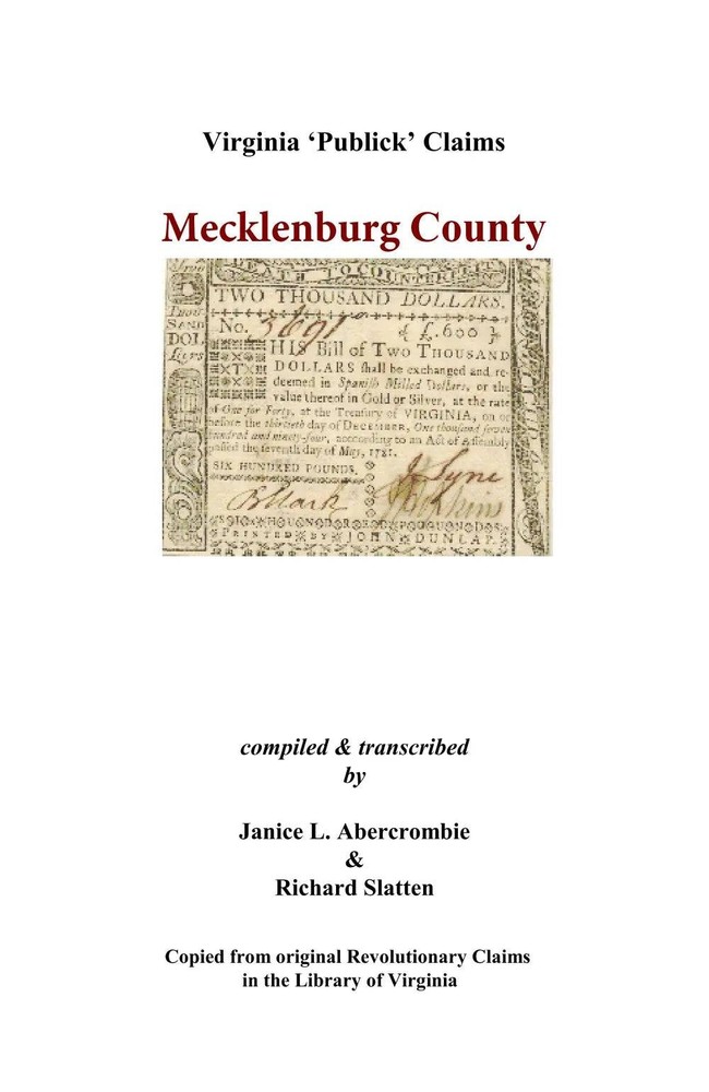 Mecklenburg County, Virginia Revolutionary Publick Claims GENEALOGY