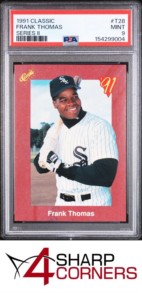 1991 Classic Series Ii #T28 Frank Thomas White Sox Hof Psa 94SC: The hobby’s top consignment resource on eBay!