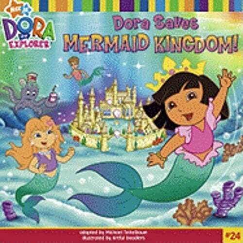 Dora Saves Mermaid Kingdom! by Prof. Teitelbaum, Michael: Used