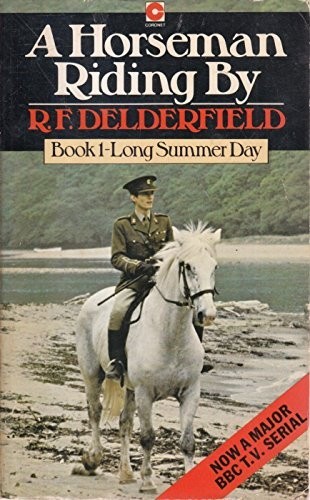 Long Summer Day (Horseman Riding By Trilogy: ... by F. Delderfield, R. PaperbackFREE US DELIVERY | ISBN: 0340043601 | Quality Books
