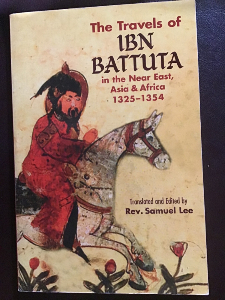 Travels of Ibn Battuta : In the near East, Asia and Africa, 1325-1354 by Ibn...