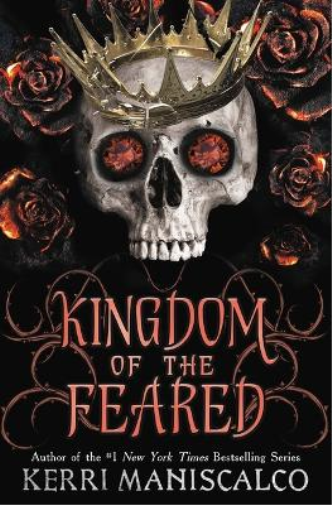 Kerri Maniscalco Kingdom of the Feared (Hardback) Kingdom of the Wicked