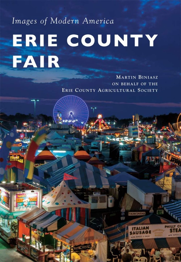 NEW Arcadia Publishing Erie County Fair, NY 9781467117098 Images of Modern Ameri