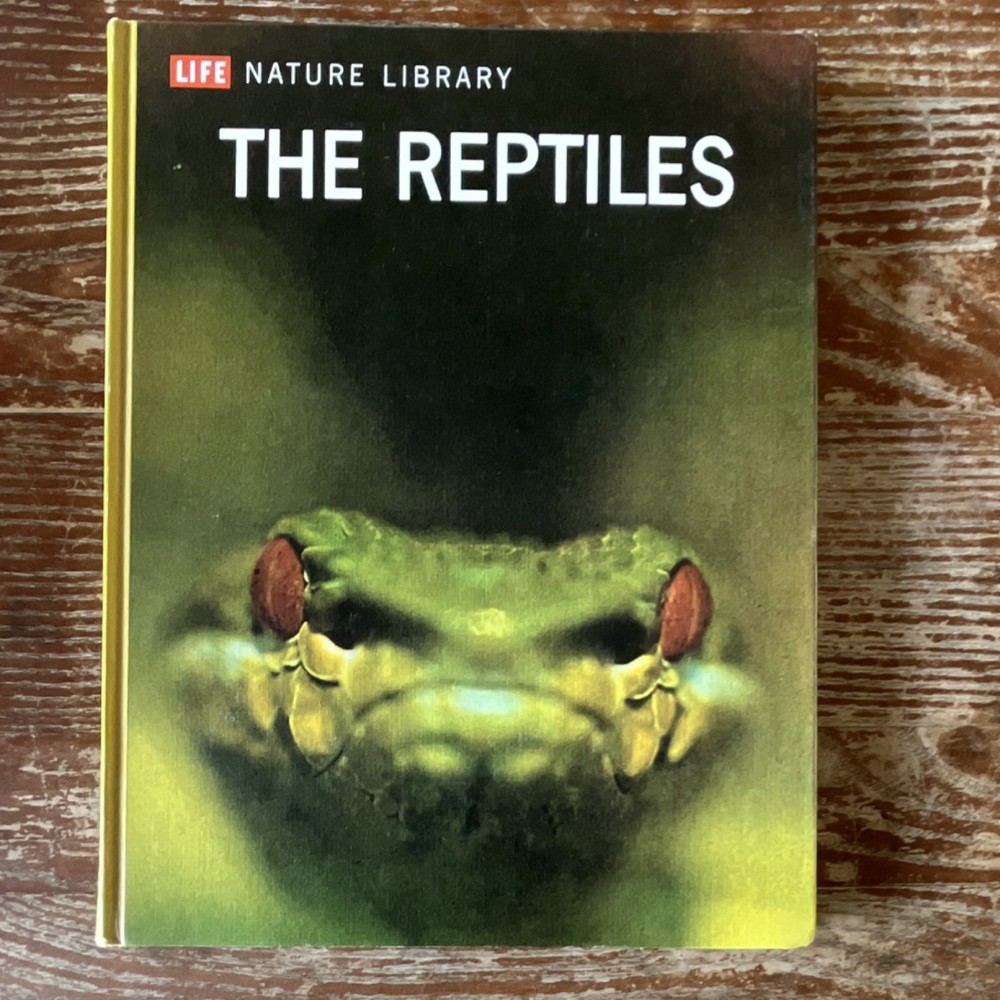 Life Nature Library The Reptiles Hardcover Time Inc 1963 Illustrated Wildlife